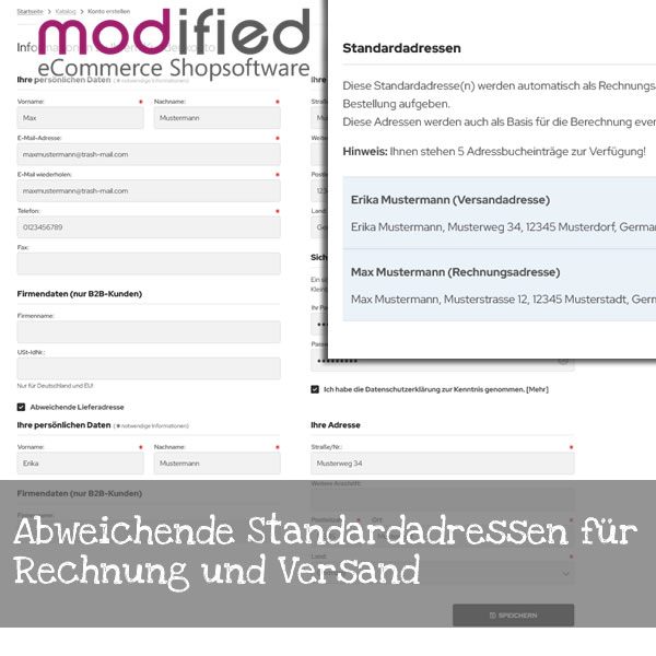 Abweichende Standardadressen für Rechnung und Versand Abweichende Standardadressen für Rechnung und Versand