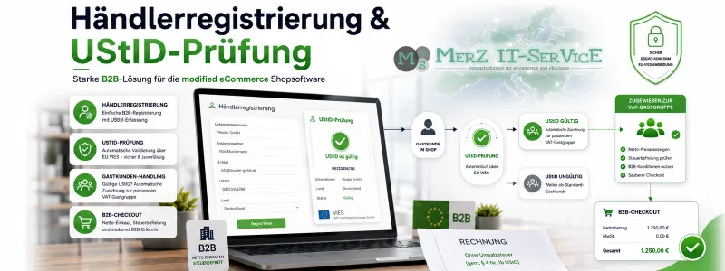 Händlerregistrierung und UStID-Prüfung: B2B-Registrierung, Gastkunden und korrekte Steuerlogik